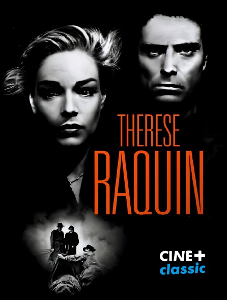 CINE+ Classic - Thérèse Raquin