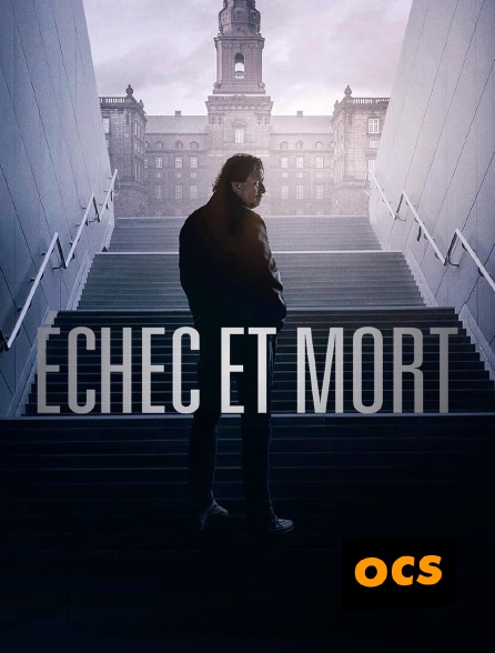 OCS - Echec et mort