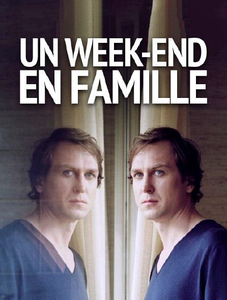 Un week-end en famille