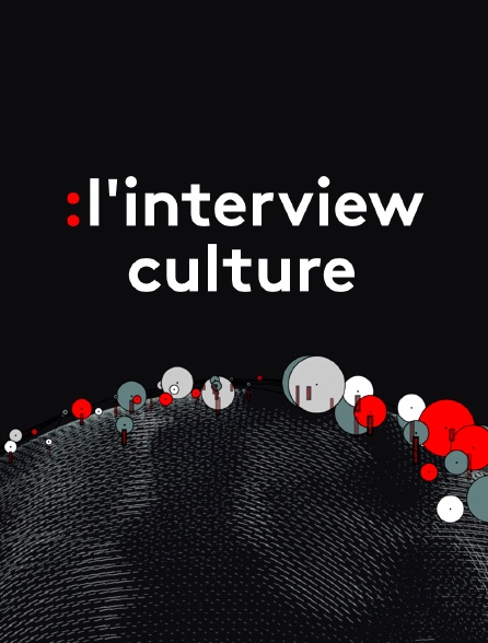 L'interview culture