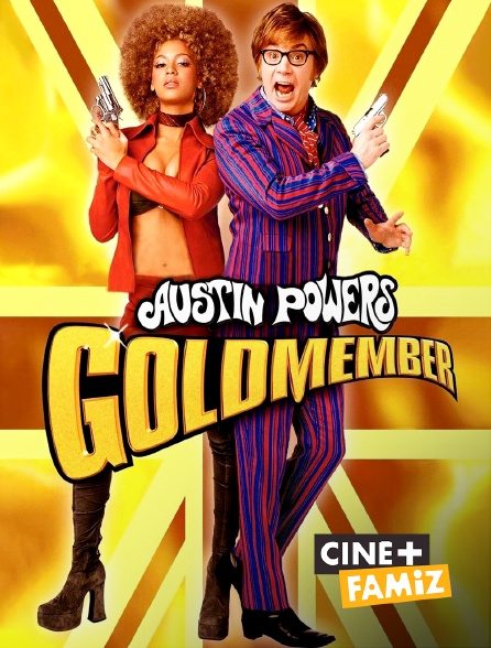 Ciné+ Famiz - Austin Powers dans Goldmember