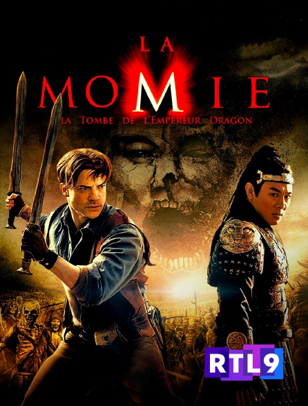RTL 9 - La momie : la tombe de l'empereur dragon