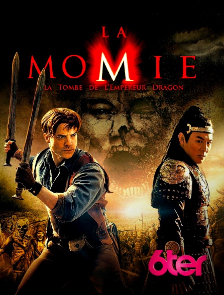 6ter - La momie 3 : la tombe de l'empereur dragon