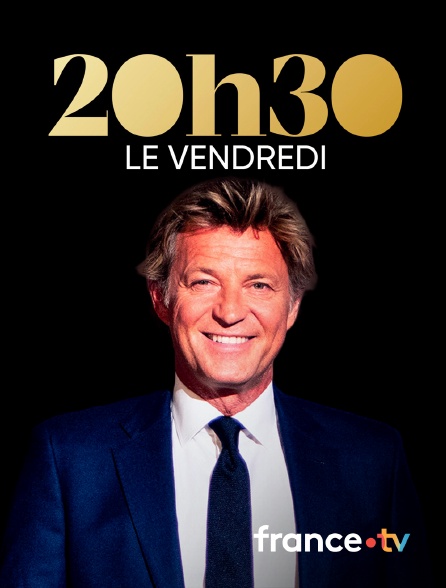 france.tv - 20h30 le vendredi en replay