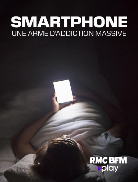 RMC BFM Play - Smartphone, une arme d'addiction massive