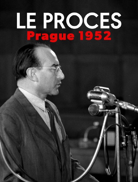 Le procès : Prague 1952