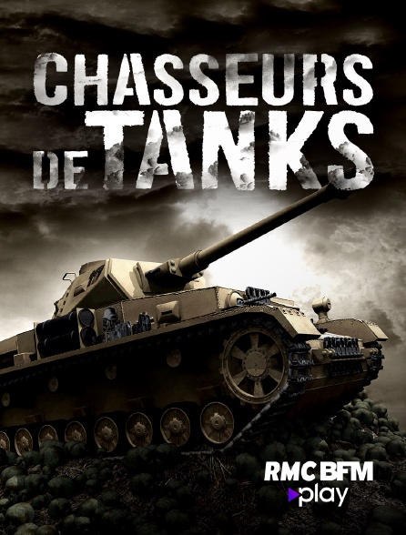 RMC BFM Play - Chasseurs de tanks