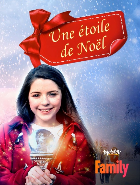 Molotov Channels Family - Une étoile de Noël