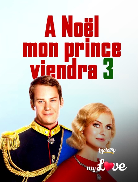 Molotov Channels My Love - A Noël mon prince viendra 3