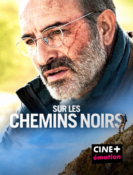 CINE+ Emotion - Sur les chemins noirs