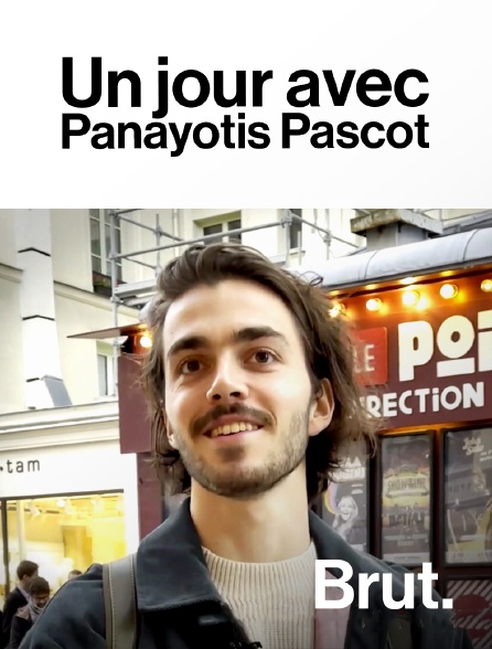 Brut - Un jour avec Panayotis Pascot