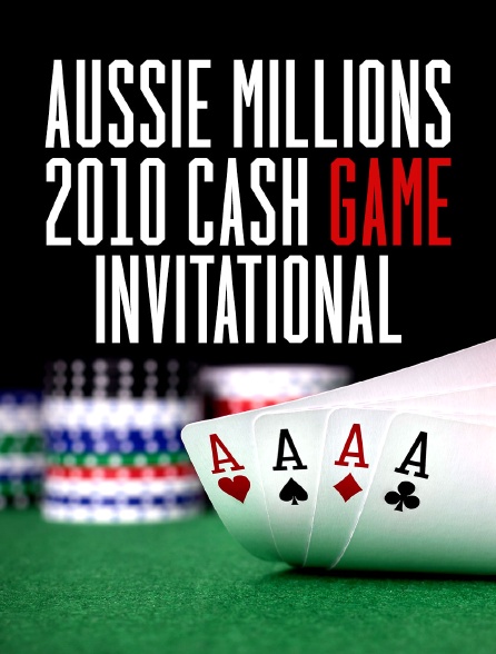 Aussie Millions 2010 Cash Game Invitational