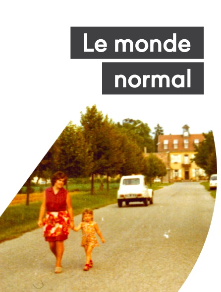 Le monde normal