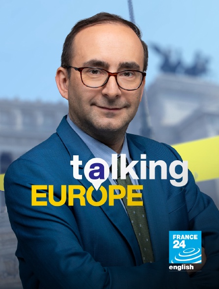 France 24 Anglais - Talking Europe