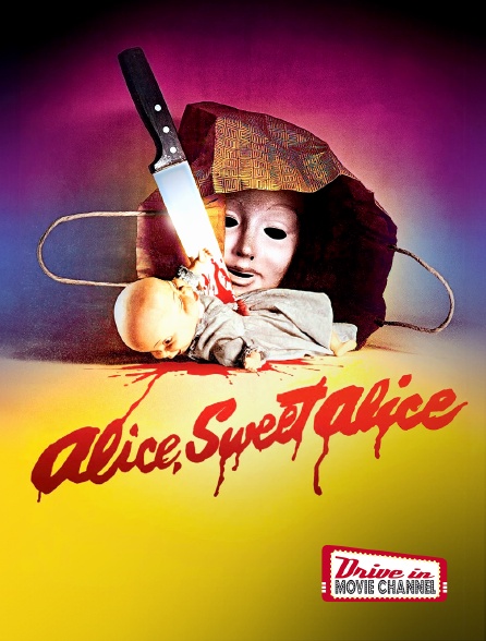 Drive-in Movie Channel - Alice Sweet Alice