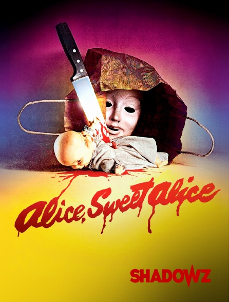 Shadowz - Alice, Sweet Alice