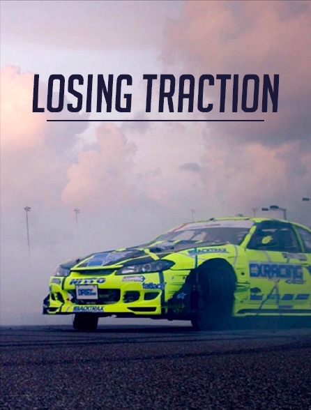 Losing Traction