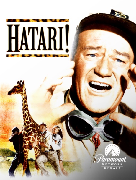 Paramount Network Décalé - Hatari !