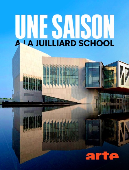 Arte - Une saison à la Juilliard School