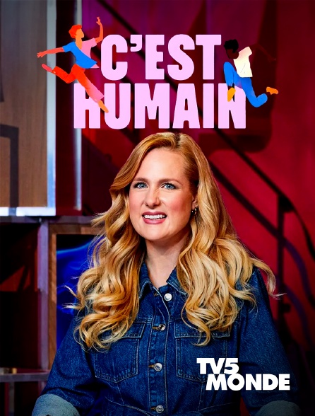 TV5MONDE - C'est humain