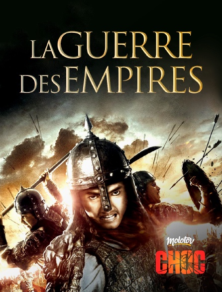 Molotov Channels CHOC - La guerre des empires
