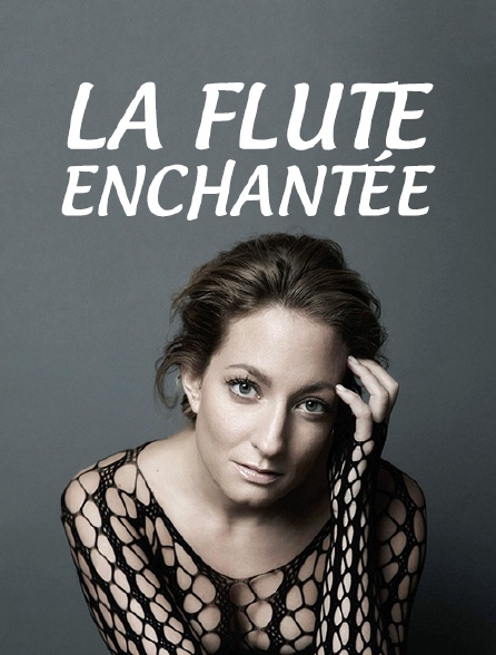 La Flûte enchantée