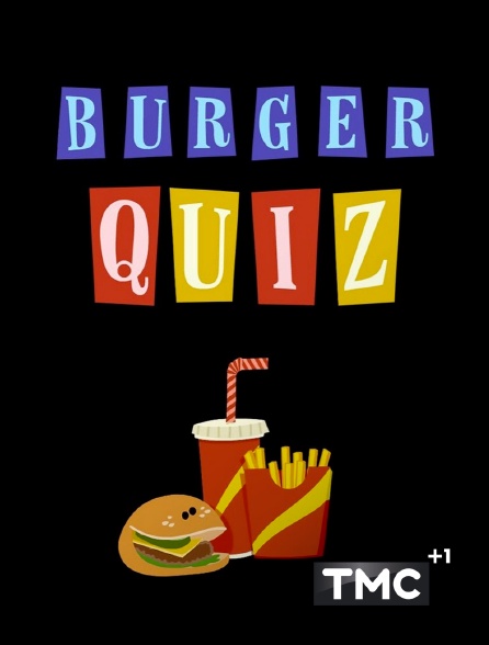 TMC +1 - Burger Quiz