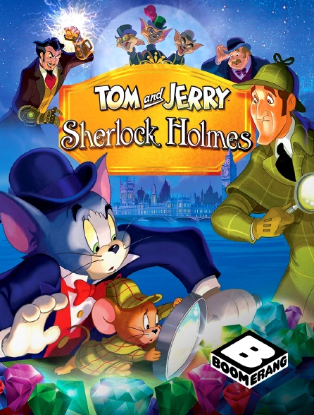 Boomerang - Tom et Jerry : Elémentaire mon cher Jerry