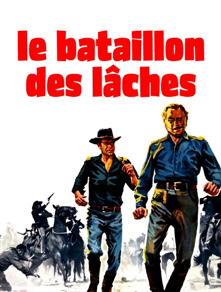 Le bataillon des lâches