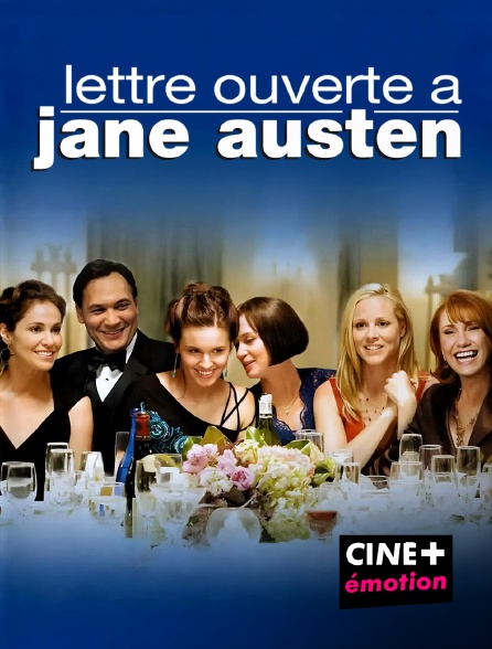 CINE+ Emotion - Lettre ouverte à Jane Austen