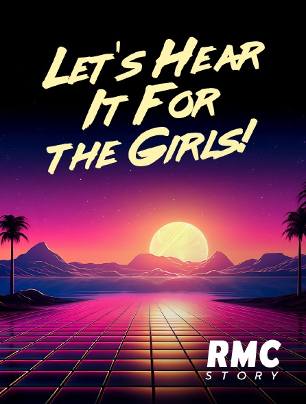 RMC Story - Let's Hear It For the Girls!