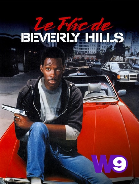 W9 - Le flic de Beverly Hills