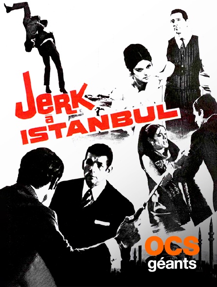 OCS Géants - Jerk à Istanbul