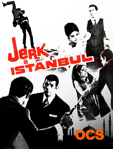 OCS - JERK À ISTANBUL