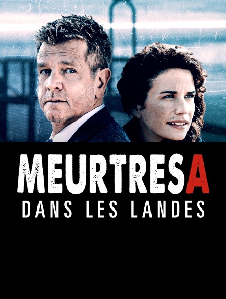 Meurtres dans les Landes