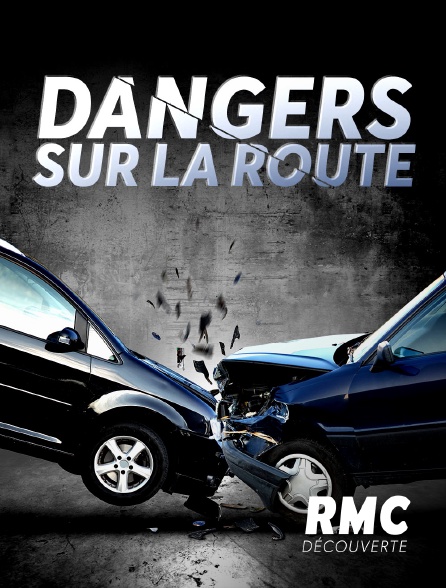 RMC Découverte - Dangers sur la route - 30/08/2024 à 01h10