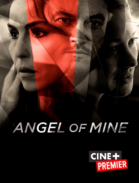 Ciné+ Premier - Angel of Mine