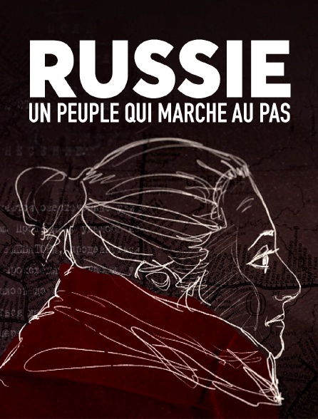 Russie : un peuple qui marche au pas