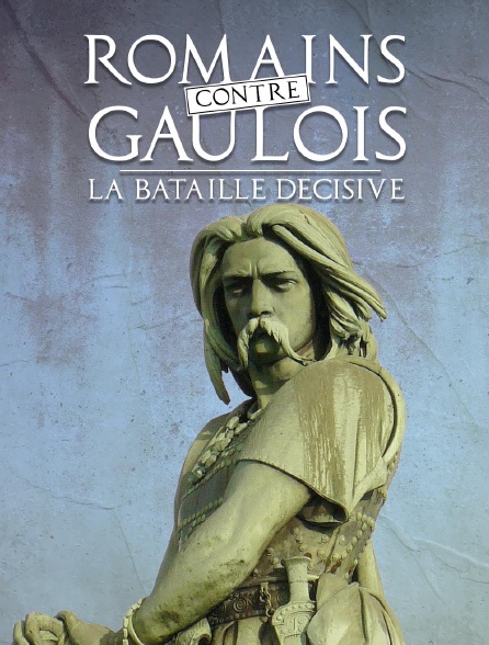 Romains contre Gaulois : la bataille décisive