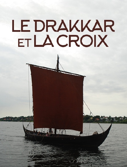 Le drakkar et la croix