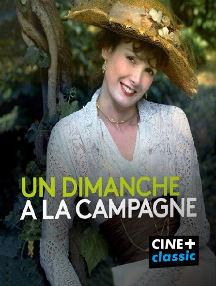 CINE+ Classic - Un dimanche à la campagne