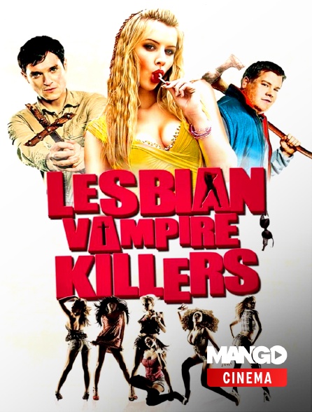 MANGO Cinéma - Lesbian vampire killers