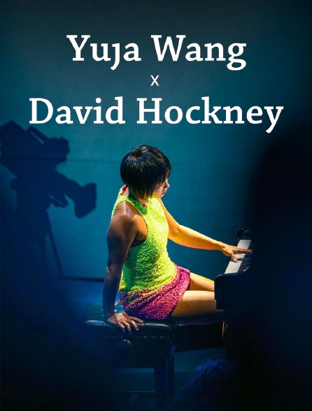 Yuja Wang X David Hockney