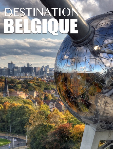 Destination Belgique