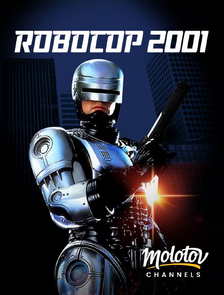 Molotov Channels - RoboCop 2001