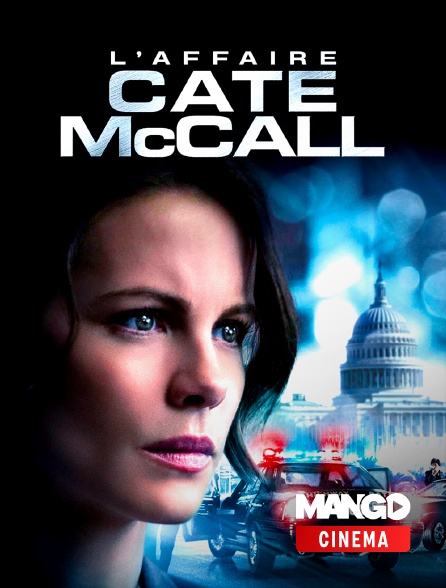 MANGO Cinéma - L'Affaire Cate McCall