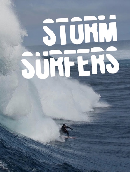 Storm Surfers