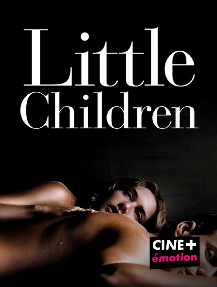 CINE+ Emotion - Little Children