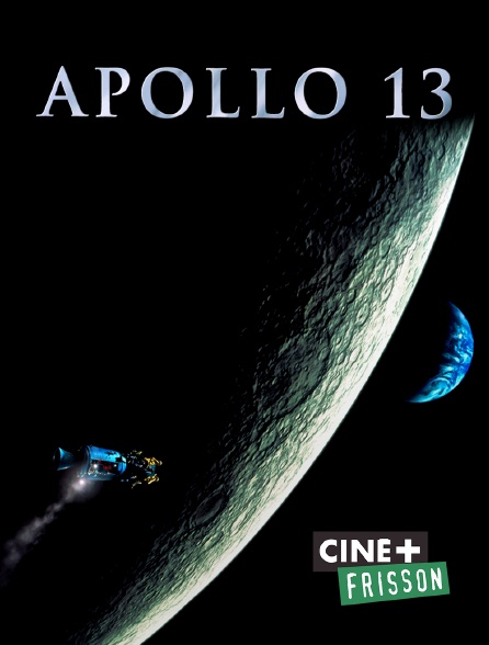 Ciné+ Frisson - Apollo 13