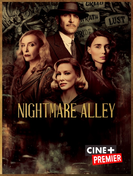 Ciné+ Premier - Nightmare Alley